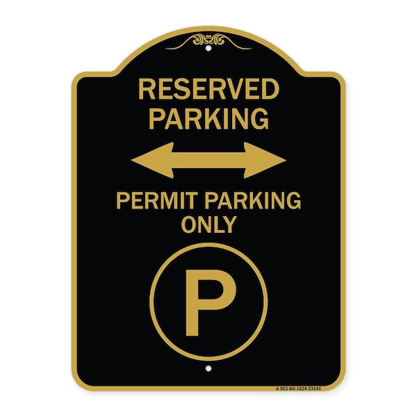Reserved Parking Permit Parking W/ & Bidirectional Arrow Heavy-Gauge Alum, 18" x 24", BG-1824-23146